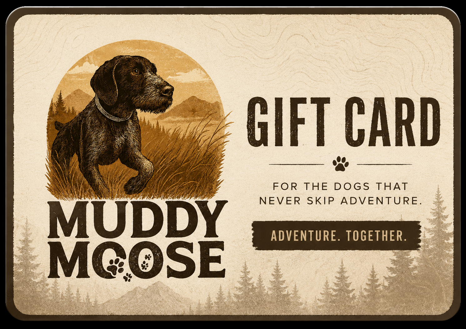 Muddy Moose Gift Card